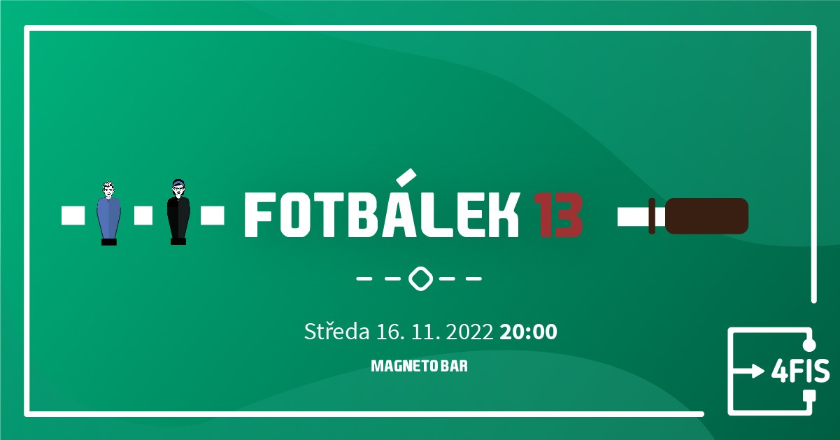 Obrázek k akci - 4FIS: Turnaj ve stolním fotbálku vol. 13